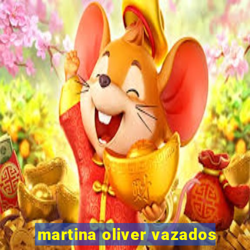 martina oliver vazados